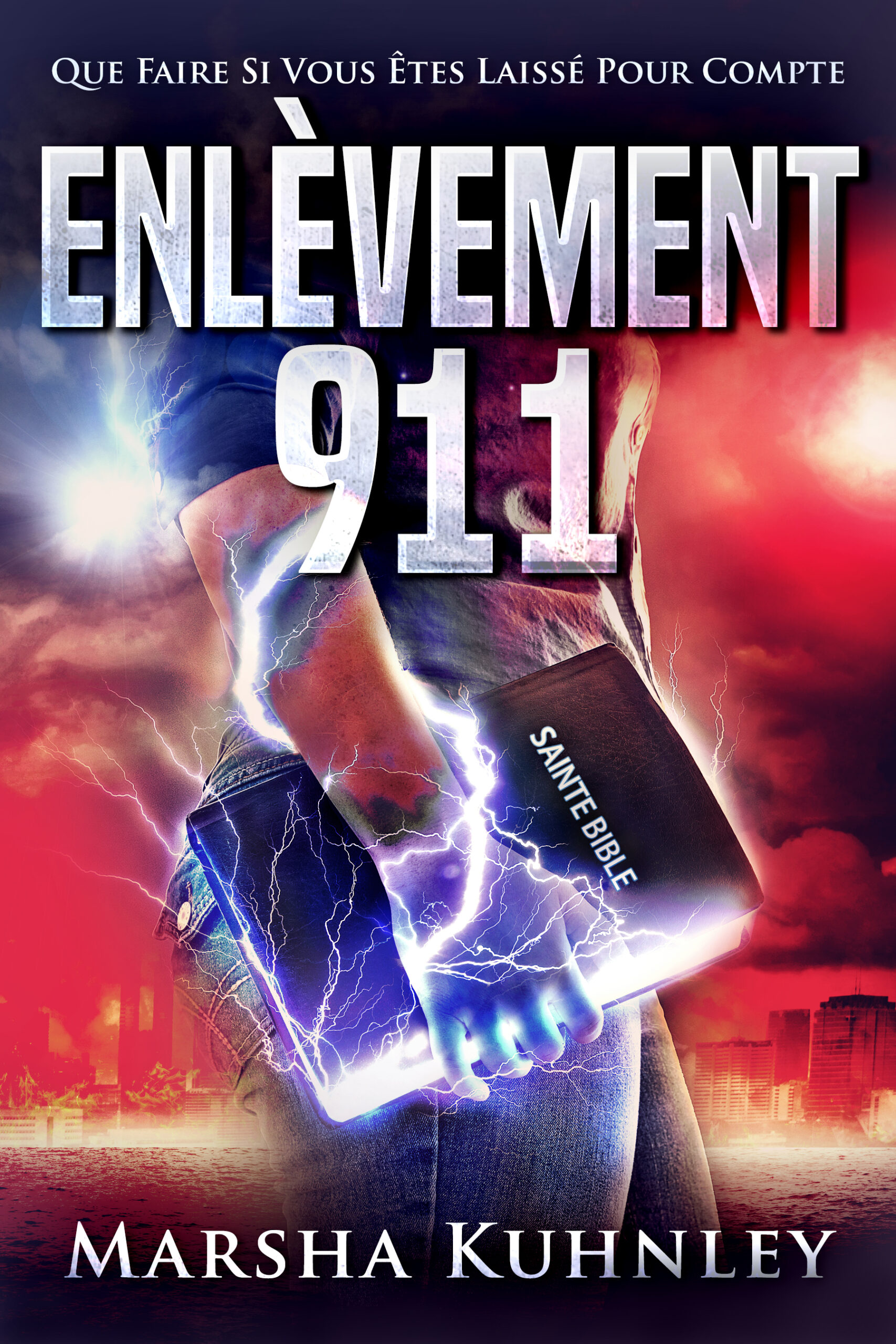 Enlèvement 911 : Que Faire Si Vous Êtes Laissé Pour Compte (French Edition) - eBook