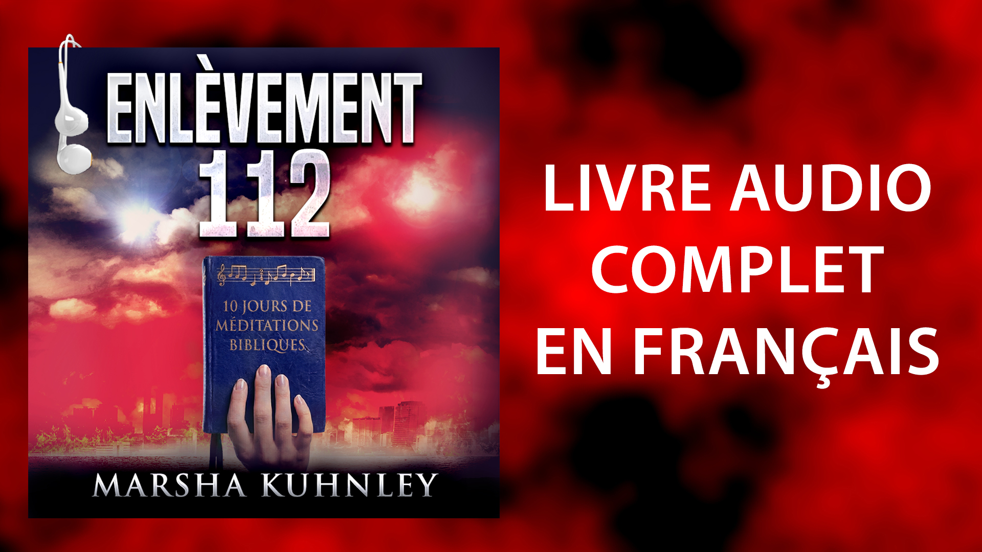 French | Enlèvement 112 : 10 Jours De Méditations Bibliques | Livre Audio