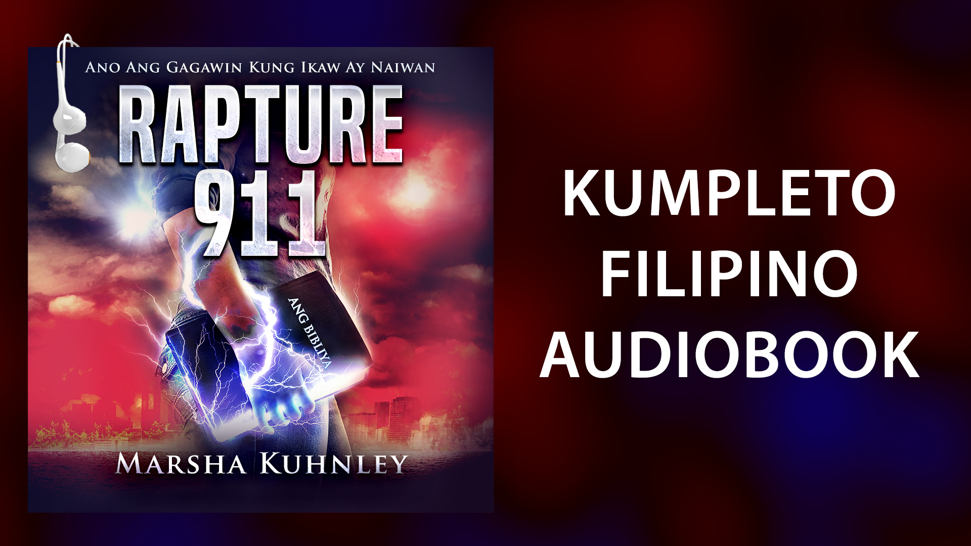 Filipino - Rapture 911: Ano Ang Gagawin Kung Ikaw Ay Naiwan (Audiobook)
