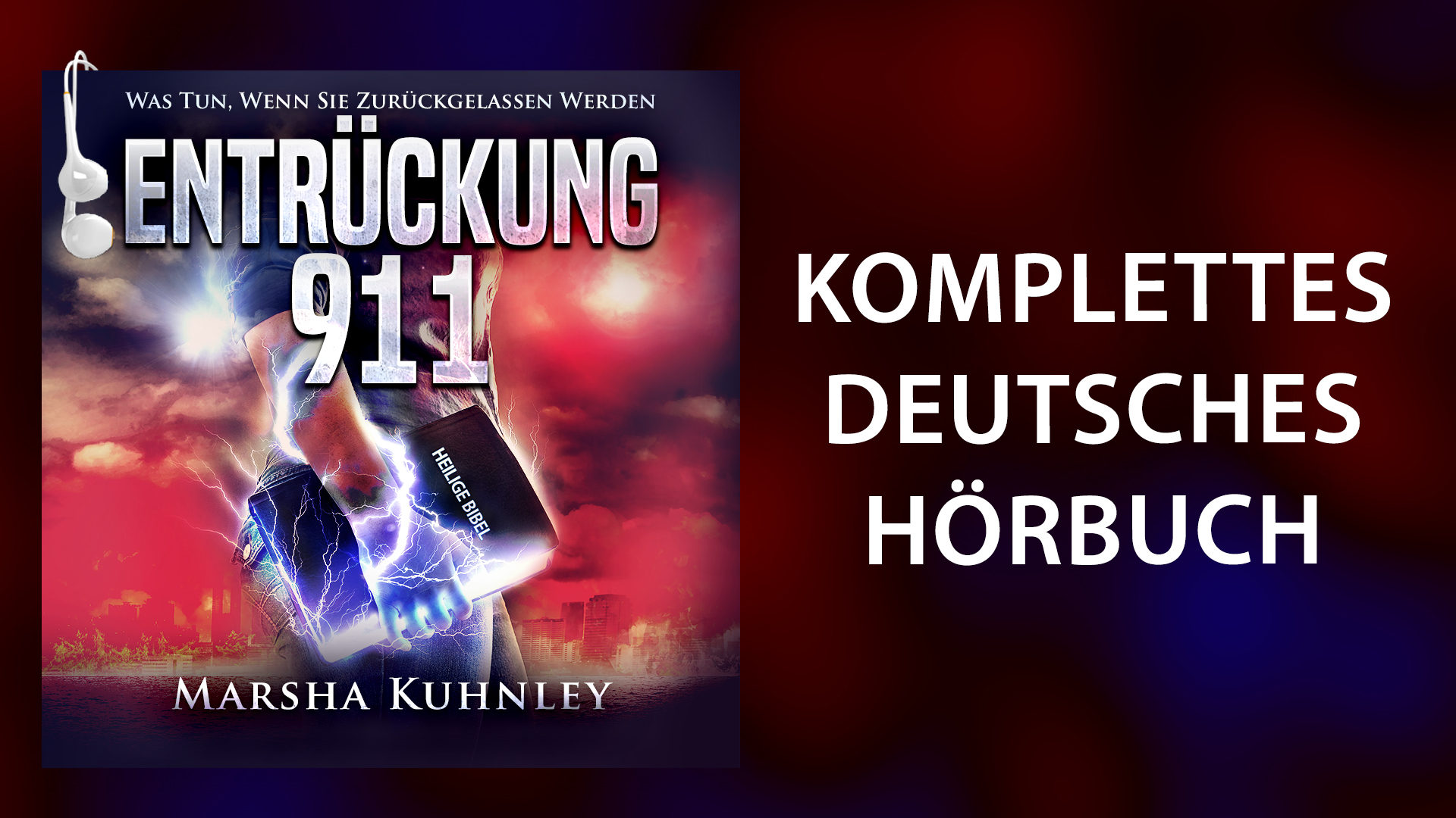 German - Entrückung 911: Was Tun, Wenn Sie Zurückgelassen Werden (Hörbuch)