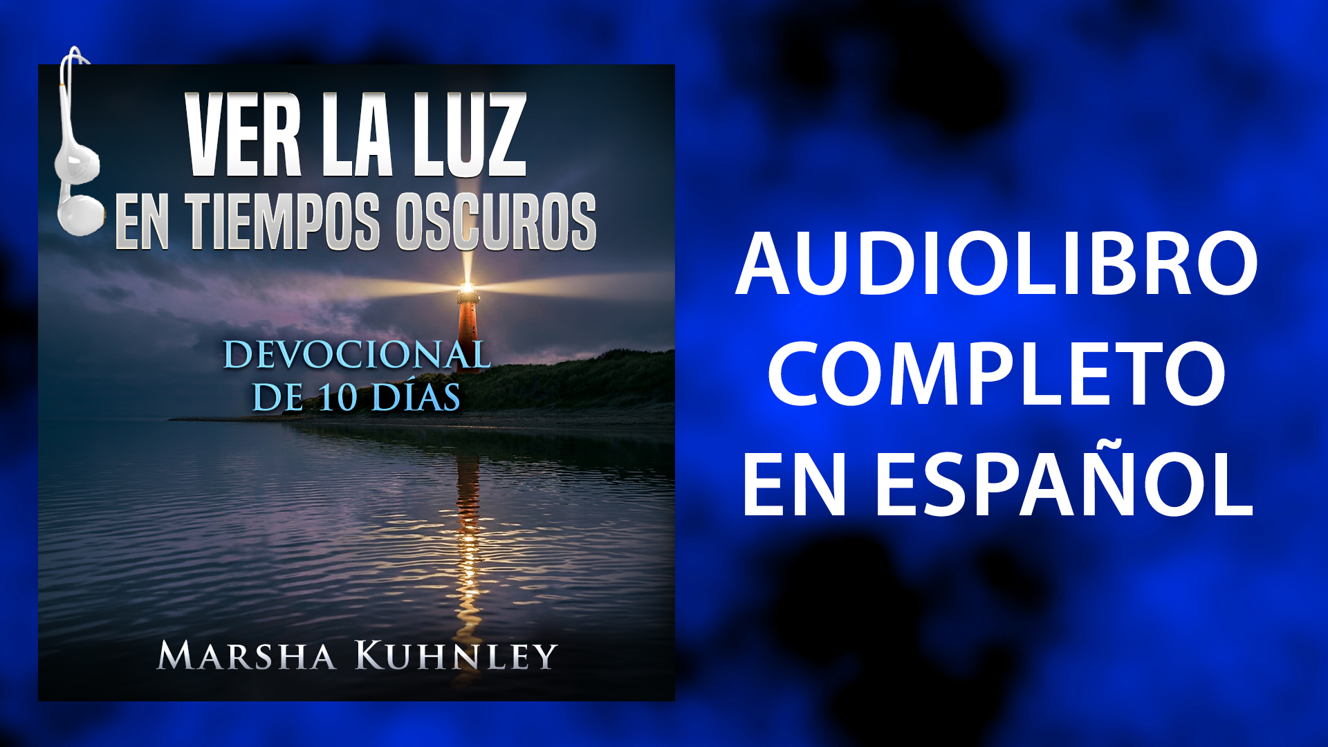 Spanish | Ver la luz en tiempos oscuros: Devocional de 10 días | Audiolibro devocional