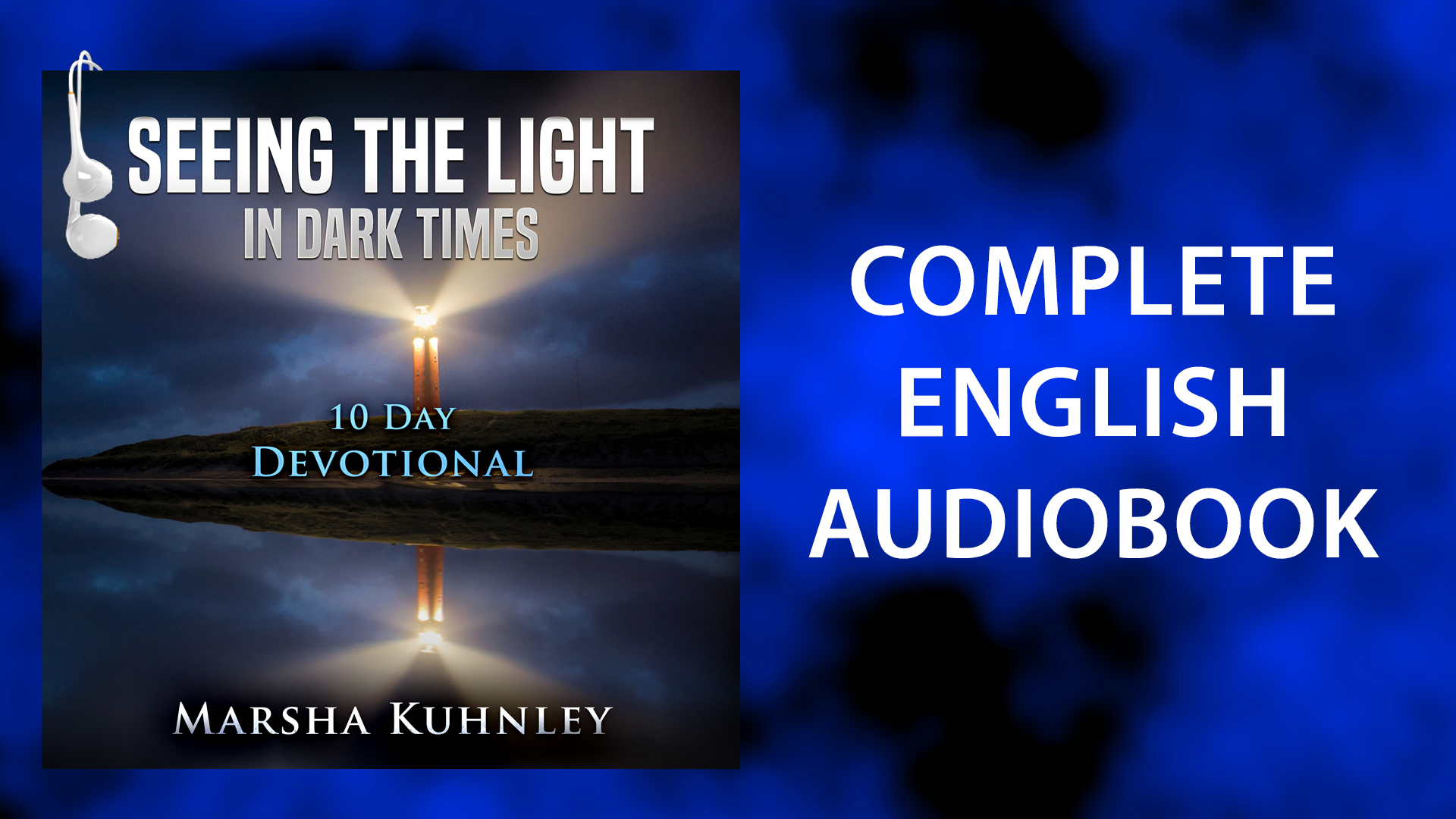 Seeing The Light: 10 Day Devotional (Audiobook)